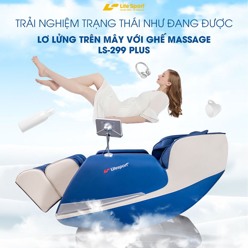Trải nghiệm lơ lửng trên mây với Ghế massage Lifesport LS-299 PLUS