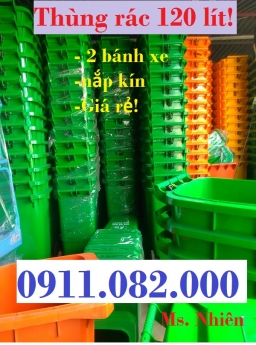 Bán thùng rác 120 lít giá rẻ- thùng rác sỉ giá thấp- 0911082000