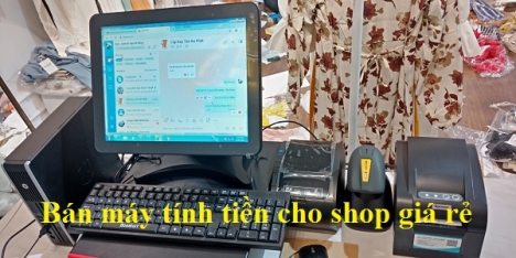 Cài đặt tận nơi máy tính tiền cảm ứng cho Shop Thời Trang tại Kiên Giang 