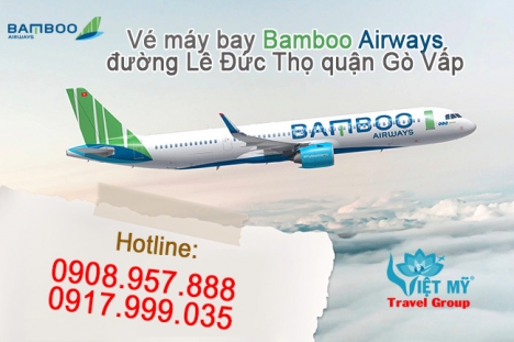 Vé máy bay Bamboo Airways đường Lê Đức Thọ quận Gò Vấp