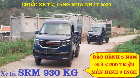 SRM 930 - siêu xe tải giá rẻ bảo hành đến 5 năm