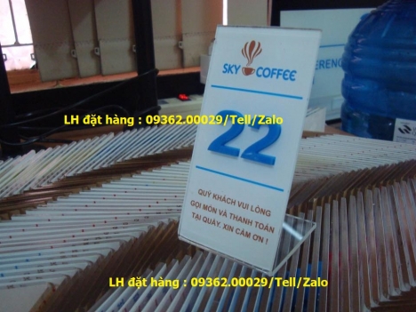 Cung cấp  các loại thẻ số bàn mica cho quán café , trà sữa, kệ chữ L, kệ chữ A in UV