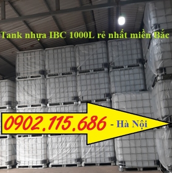 Tank IBC mới, tank IBC 1000l mới, tank nhựa mới giá rẻ, tank đựng hóa chất loại mới, tank IBC mới tạ