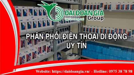 Nhà phân phối điện thoại chính hãng tại khu vực Bắc Ninh
