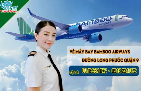 Bán Vé máy bay Bamboo Airways đường Long Phước quận 9 TPHCM