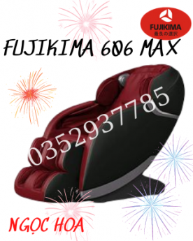PHIÊN BẢN MỚI NHẤT 2021 - GHÊ MASSAGE FUJIKIMA 606 MAX