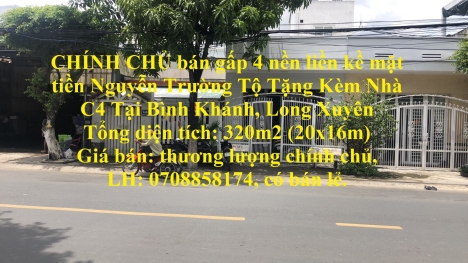 CHÍNH CHỦ bán gấp 4 nền liền kề mặt tiền Nguyễn Trường Tộ Tặng Kèm Nhà C4 Tại Bình Khánh, Long Xuyên