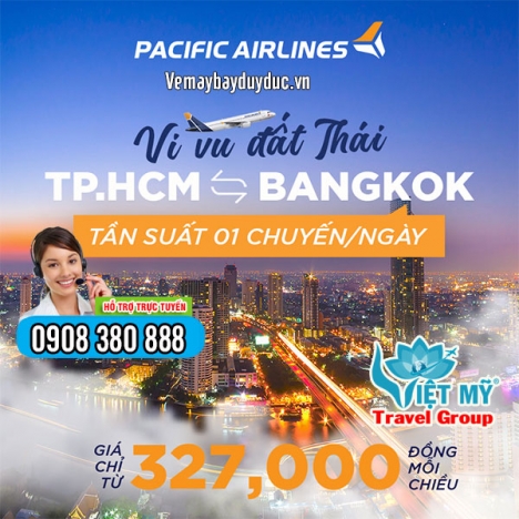 Pacific Airlines bán vé máy bay đi Bangkok giá từ 327K