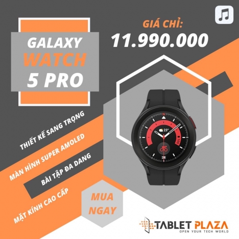 Samsung Galaxy Watch 5 Pro hàng siêu hot tại Tablet Plaza