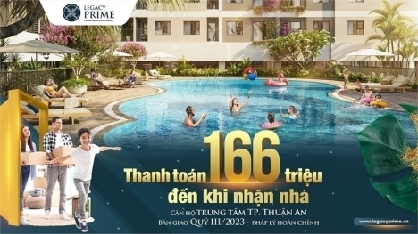 Hoàn thành ƯỚC MƠ NHÀ Ở chỉ từ 166 triệu
Căn Hộ Legacy Prime - Ngay Vsip 1 TP. Thuận An, Bình