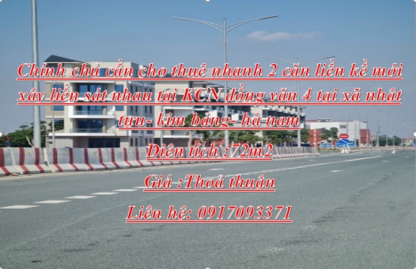 Chính chủ cần cho thuê nhanh 2 căn liền kề mới xây liền sát nhau tại cổng KCN Đồng Văn 4, Hà Nam.