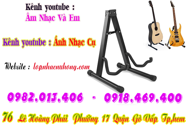 Chân đỡ đàn guitar tại Sài Gòn, Tphcm, hcm, gò vấp