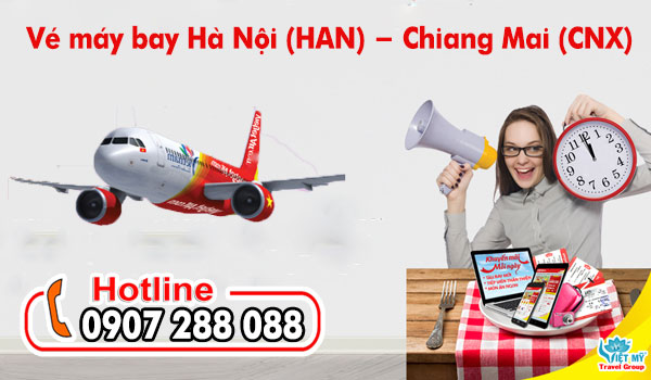 Vé máy bay Hà Nội (han) đi Chaing Mai (CNX)