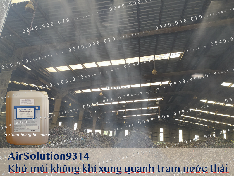 Airsolution9312 xử lý mùi hôi nước thải, bãi rác, trạm trung chuyển