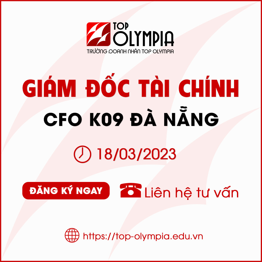 Khoá học CFO K09 tại Top Olympia Đà Nẵng