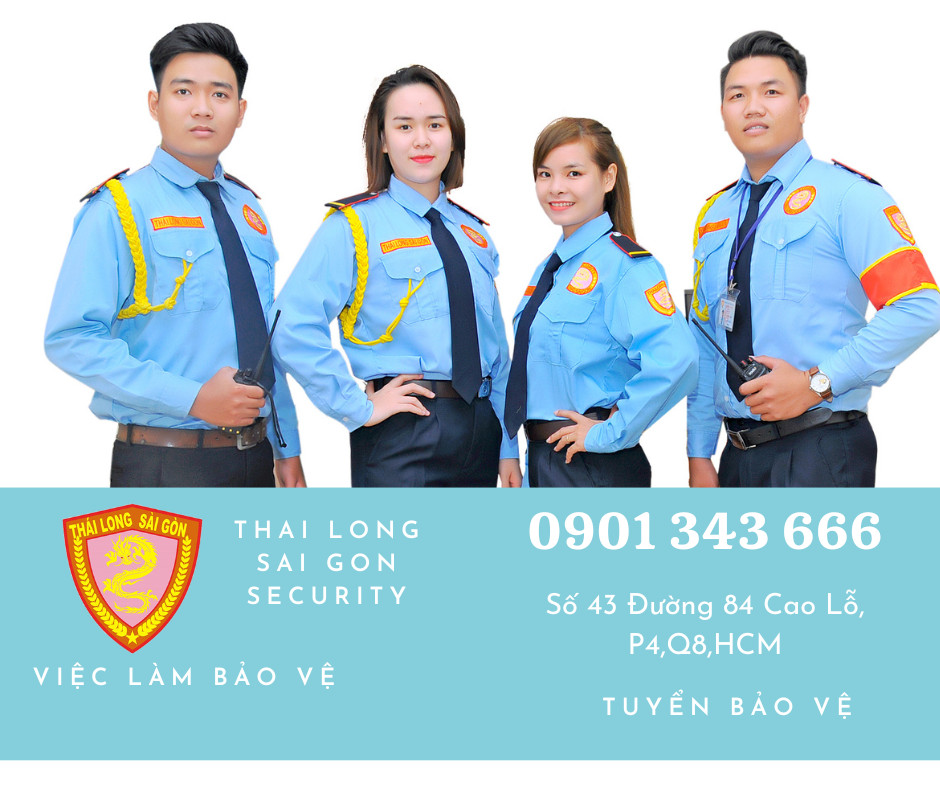 Bảo vệ Thái Long Sài Gòn tuyển bảo vệ làm nhiều mục tiêu HCM